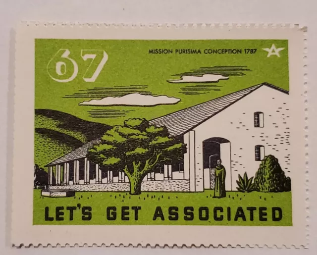 #67 Mission Purisima Conception 1787 - Let’s Get Associated - 1938 Poster Stamp