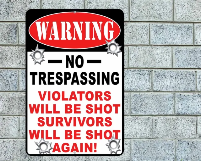 Warning No Trespassing Violators Will Be Shot Sign Aluminum Metal 8"x12"