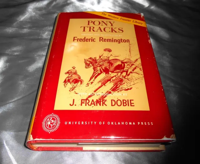 VERY RARE SIGNED 1st J Frank Dobie Pony Tracks Frederic Remington Western Artist
