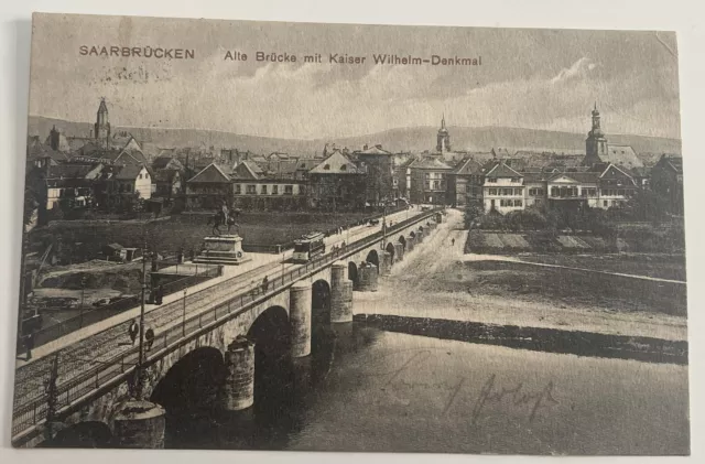 Org. AK, Saarbrücken,,Alte Brücke mit Kaiser-Wilhelm-Denkmal,, 1913