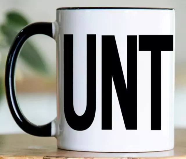 Rude coffee mug | UNT Mug | UNT Mug | Rude gift | funny mug | Birthday Gift