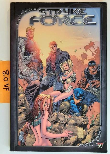 Strykeforce Vol 1 TPB VF Image Comics (2011 Top Cow) Marc Silvestri