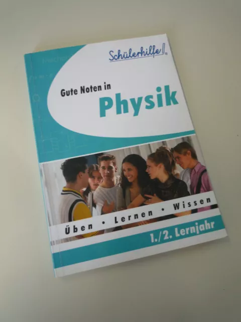 Schülerhilfe  - Gute Noten in Physik 1. / 2.  Lehrjahr