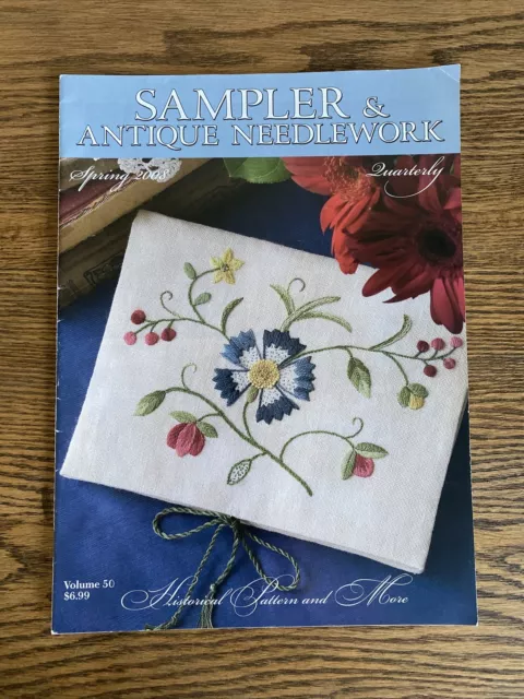 SAMPLER & ANTIQUE NEEDLEWORK Spring 2008 Volume 50