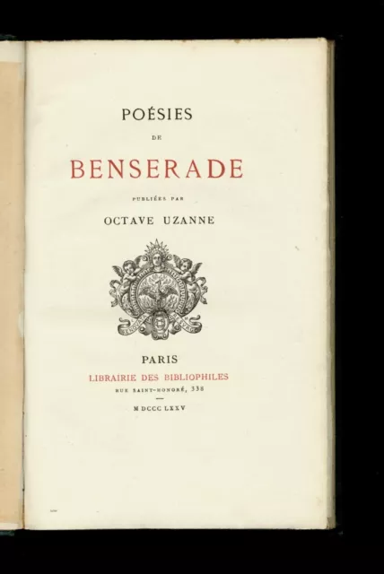 1875 Benserade Poésies Octave Uzanne bel envoi autographe son éditeur imprimeur