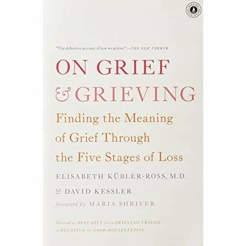 ON GRIEF & Grieving Finding the Meaning of Grief Throu Paperback NEW