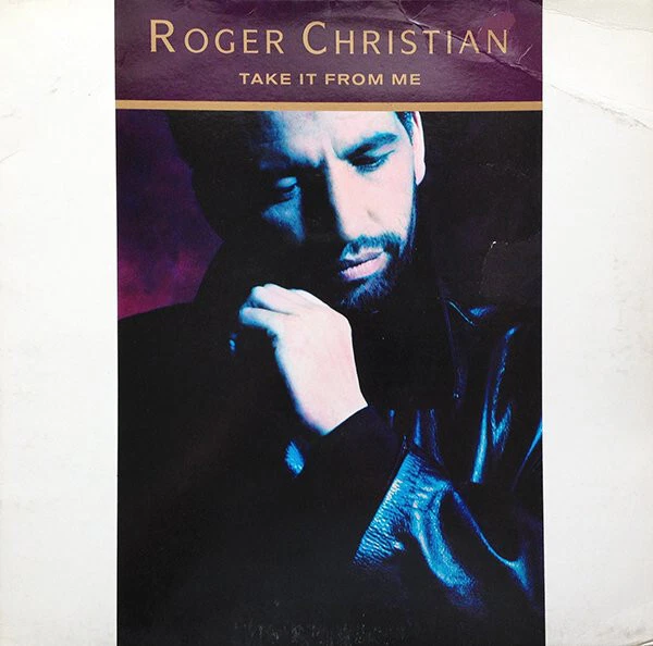 Roger Christian - Take It From Me / Alive And Kicking - Used Vinyl Re - P7294S