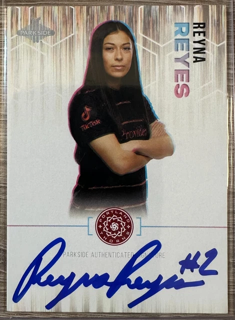 Reya Reyes REYNA REYES 2023 Parkside Nwsl Volume 1 Sp On-Card Auto #Ss-Rr /400 ...