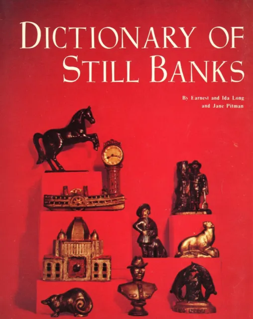 1,649 Antique Iron Still Banks / Scarce Illustrated Book