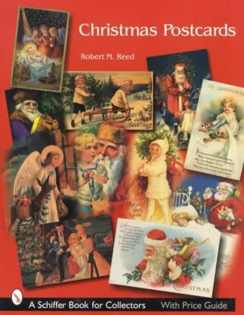 Vintage & Antique Christmas Postcards Collector Guide Santa Claus & More