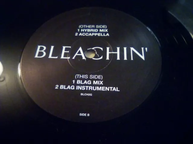 Bleachin blag mixes 12" inch vinyl single promo good++ very rare