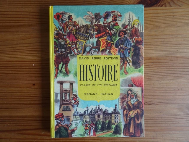 SCOLAIRE ANCIEN : HISTOIRE Classe de fin d'études, Nathan 1957 EUR 12