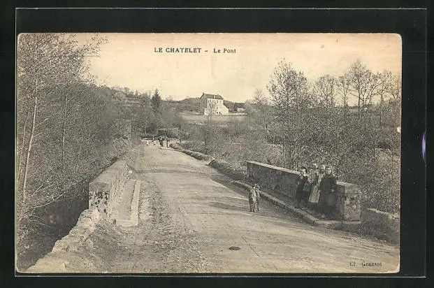 CPA Le Chatelet, Le Pont