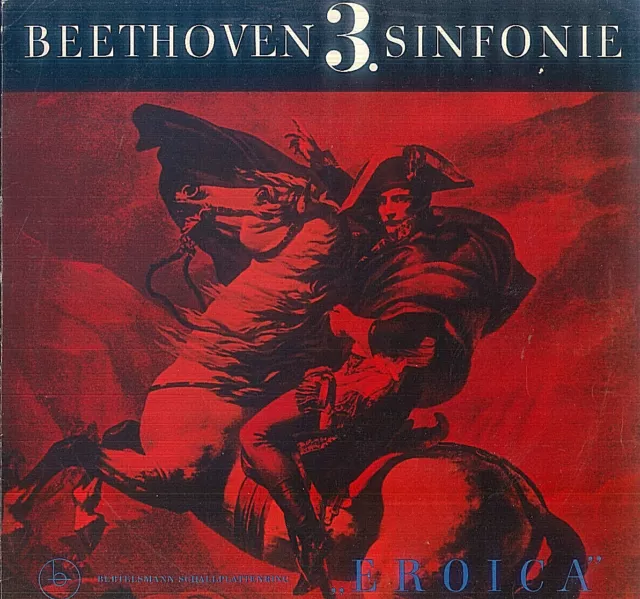 Beethoven Symphony No. 3 IN E-Flat, " Eroica "