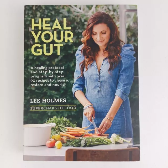 Heal Your Gut Cookbook Paperback Book by Lee Holmes 2018 Health Recipes