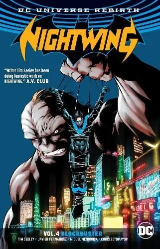 Nightwing Volume 4: Rebirth: Blockbus Tim Seeley Paperback Like
