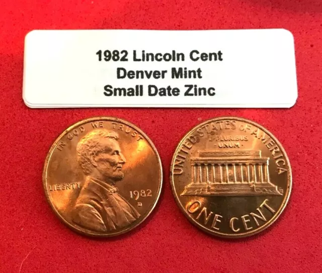 1982 D Lincoln Cent  - Small Date Zinc-  Hand Picked  Red Uncirculated