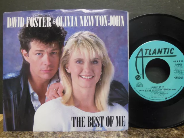 David Foster & Olivia Newton John: The Best Of Me / Same, 45 RPM VG (8F)
