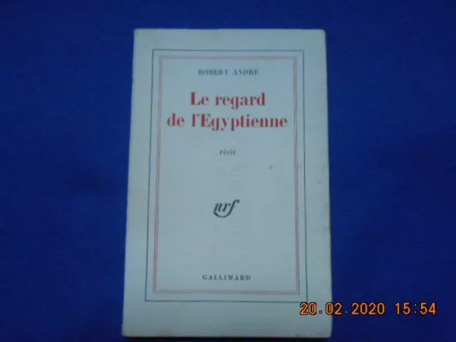 Le Regard de l'Egyptienne [Envoi de l'auteur] | ANDRE Robert | Bon état