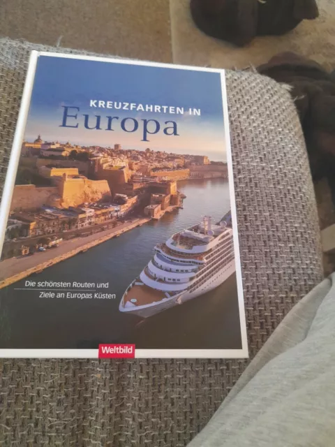 Kreuzfahrten in Europa, Weltbild Verlag, Die schönsten Routen und Ziele
