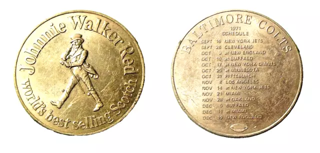 Johnnie Walker Red Scotch Whiskey Baltimore Colts 1971 Football Schedule Token