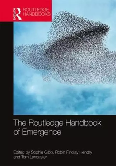 The Routledge Handbook of Emergence by Sophie Gibb (English) Hardcover Book