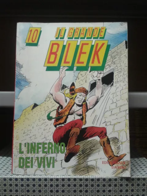 Il Grande Blek:n.10 L'inferno Dei Vivi. Editoriale Dardo Aprile 1993 Ottimo!