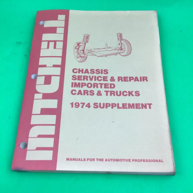 Mitchell Chassis Service & Repair Manual Imported Cars & Trucks 1974