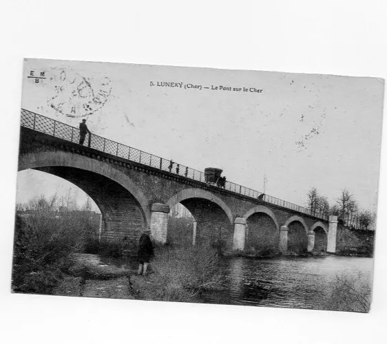CPA - 18 - Lunery - Le pont sur le cher