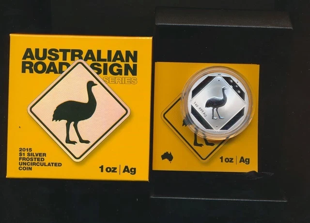 Australia: 2015 $1 Emu Road Sign, 1oz Frosted Silver, Very Scarce Now
