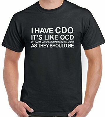 I Have Cdo It's Like Ocd But IN Alfabetico Ordine Divertente da Uomo T-Shirt