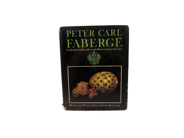 Peter Carl Feberge Hardcover Henry Charles Bainbridge 1966 Russian Imperial