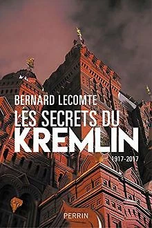 SECRETS DU KREMLIN de BERNARD LECOMTE | Livre | état bon