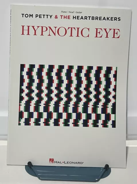 TOM PETTY AND THE HEARTBREAKERS - HYPNOTIC EYE By Tom Petty & The Heartbreakers