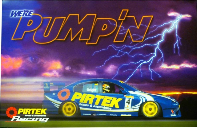 Pirtek Racing Falcon FORD FALCON AU Pirtek Racing #4 Jason Bright We're Pump'n V8 Supercars ...