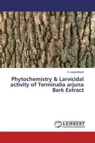 Phytochemistry & Larvicidal activity of Terminalia arjuna Bark Extract  6075
