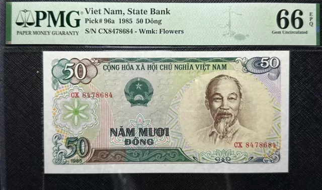 PMG 66 GEM EPQ 1985 VIETNAM STATE BANK 50 Dong  B/note(+FREE 1 note)#24843