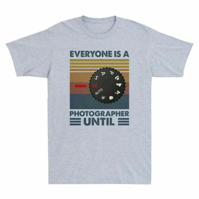 Photography Everyone Is A Photographer Until Vintage Men's Short Sleeve T-shirt