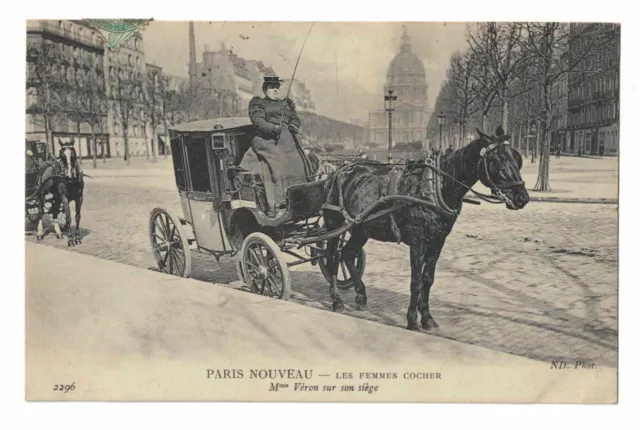 CPA. PARIS Nouveau. 75 - Les FEMMES COCHER. Mme Véron sur son siège. 1907.