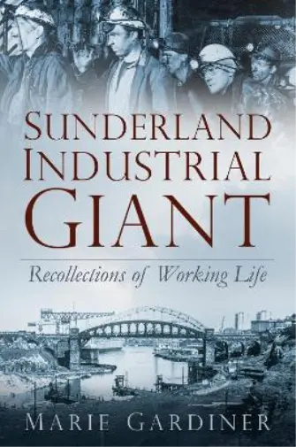 Marie Gardiner Sunderland, Industrial Giant (Poche)