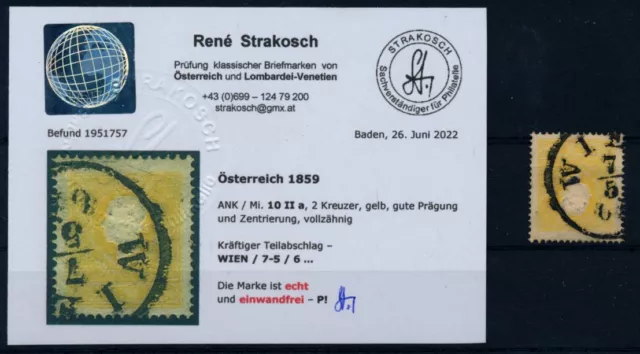 ÖSTERREICH 1859 2Kr, gelb, Type II. WIEN. ANK 10 II.a, Strakosch Befund!