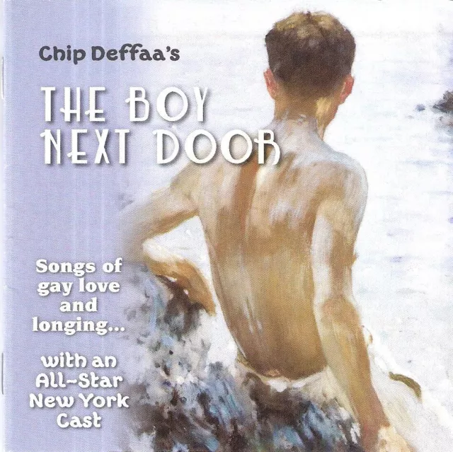 Chip Deffaa's THE BOY NEXT DOOR: Songs of Gay Love with an All-Star Cast