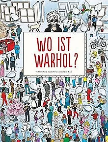 Wo ist Warhol? von Ingram, Catherine, Rae, Andrew | Buch | Zustand gut