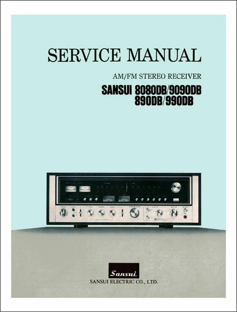 SANSUI 8080DB / 9090DB / 890DB / 990DB Service Manual 8080 / 9090 / 890 990 DB