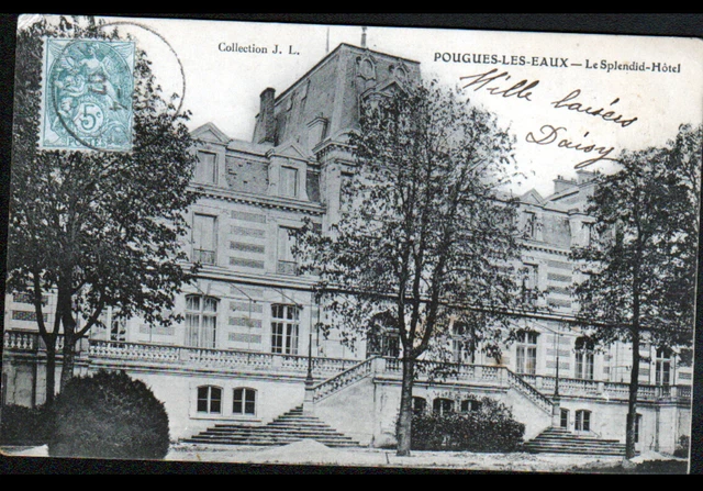 POUGUES-les-EAUX (58) Façade du SPLENDID HOTEL en 1907