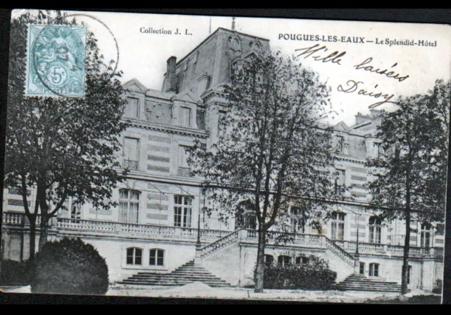 POUGUES-les-EAUX (58) facade of the SPLENDID HOTEL in 1907