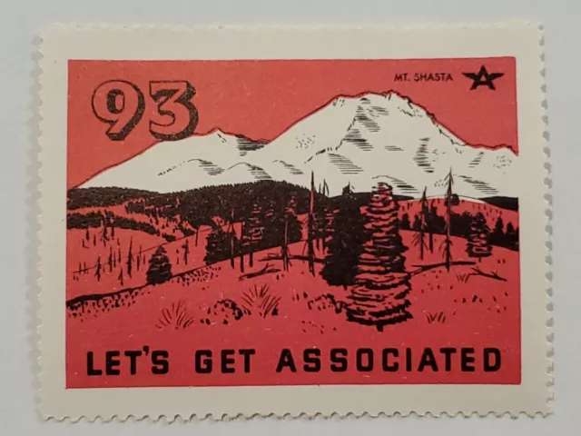 #93 Mt. Shasta, California - Let’s Get Associated - 1938 Poster Stamp