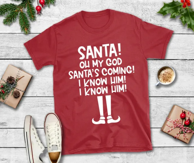 Babbo Natale! Oh mio Dio la venuta di Babbo Natale! Io lo conosco! T-shirt - T-shirt Elf Funny Natale top