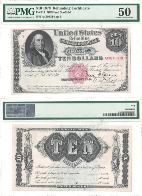 1879 $10 Refunding Certificate Fr 214 PMG About Uncirculated-50