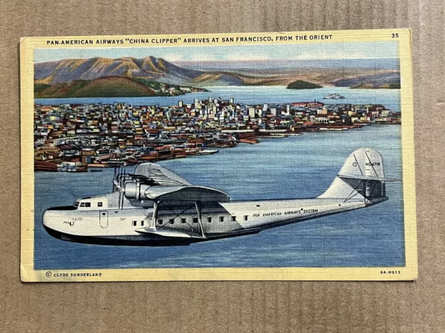 Postcard Pan-Am American Airways Airlines China Clipper Ship Plane San Francisco